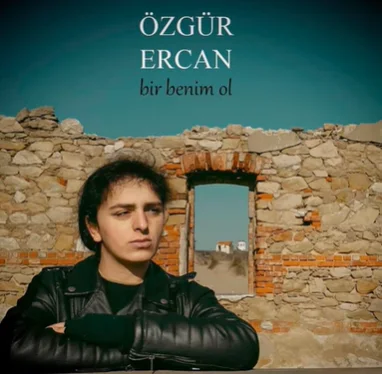 Özgür Ercan - Bir Benim Ol
