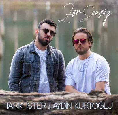Tarık İster - Zor Sensiz (feat Aydın Kurtoğlu)