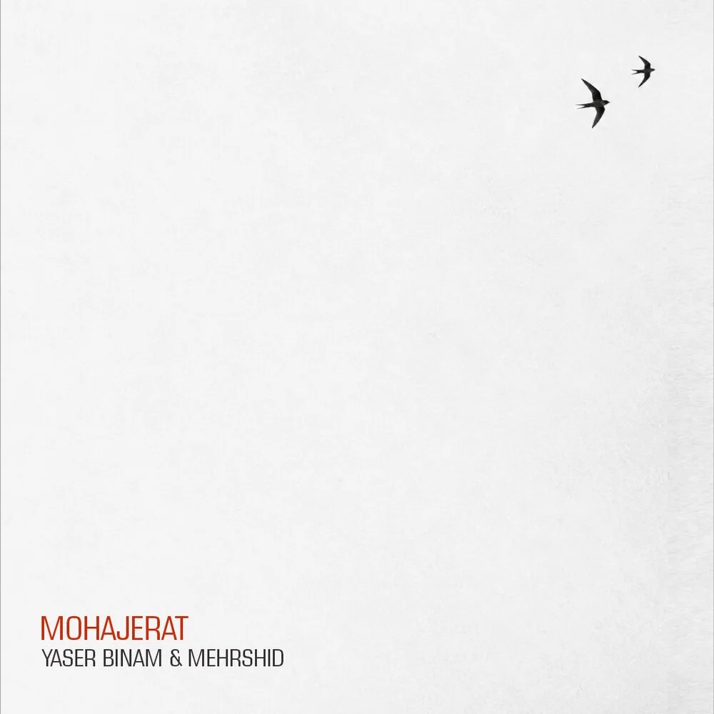 Yaser Binam & Mehrshid - Mohajerat