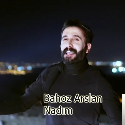 Bahoz Arslan - Nadım