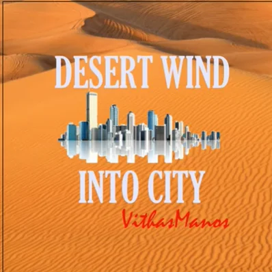 VithasManos - Desert Wind Into City
