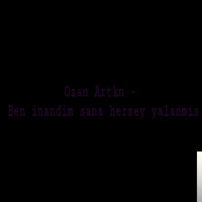 Ozan Artkn - Aklımda Sen Kaldın