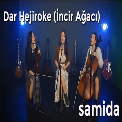 Samida - Bana Bir Masal Anlat Baba