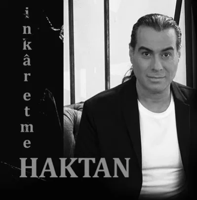 Haktan - İnkar Etme