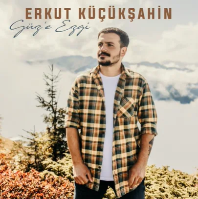 Erkut Küçükşahin - Oy Dağlar