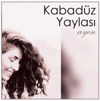 Ayen - Kabadüz Yaylası