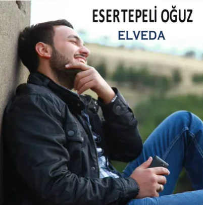 Esertepeli Oğuz - Elveda