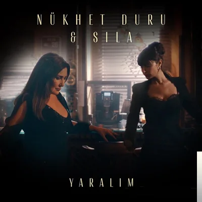 Nükhet Duru - feat Sıla-Yaralım