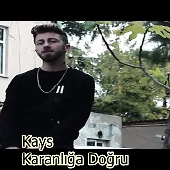 Kays - feat Rotermonat-Karanlığa Doğru