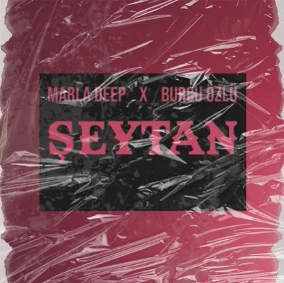 Burcu Özlü - Şeytan (feat Marla Deep)