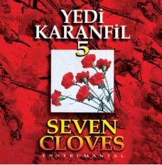 Yedi Karanfil - Sultaniyegah Sirto