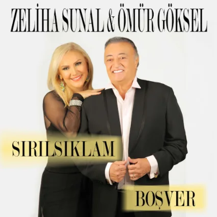 Zeliha Sunal - Boşver (feat Ömür Göksel)