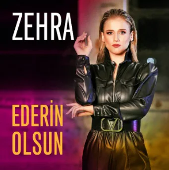 Zehra Gülüç - Ederin Olsun