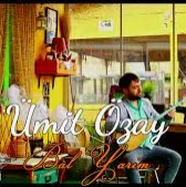 Ümit Özay - Bal Yarim