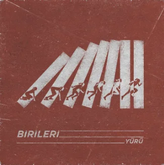 Birileri - Yürü