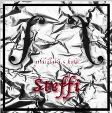 Steffi - Yıldızlara 5 Kala