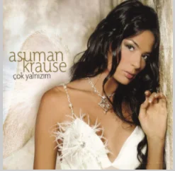 Asuman Krause - Nereye Kadar
