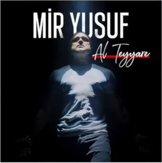 Mir Yusuf - Al Teyyare