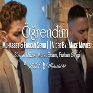 Muhabbet - Öğrendim (feat Furkan Sevgi)