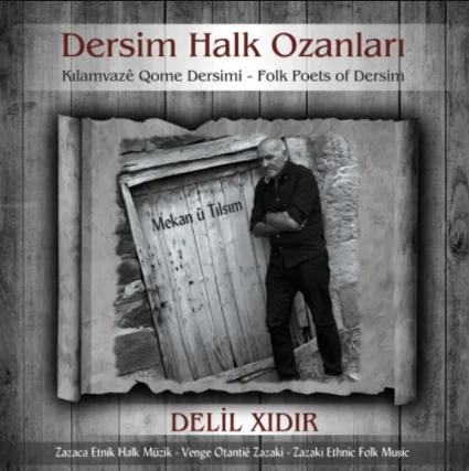 Delil Xıdır - Ya Xizire Sere Deryayi