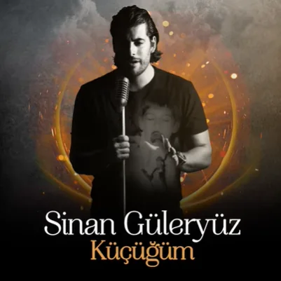 Sinan Güleryüz - Küçüğüm