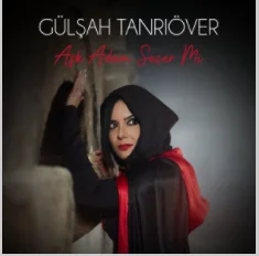 Gülşah Tanrıöver - Aşk Adam Seçer mi