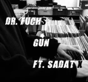 Dr. Fuchs - Gün (feat Sadat X)