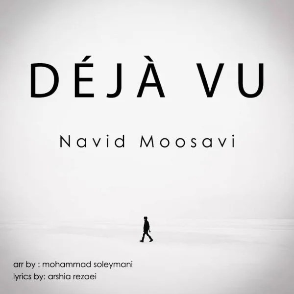 Navid Moosavi - Deja Vu