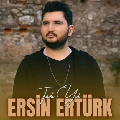 Ersin Ertürk - Tadı Yok