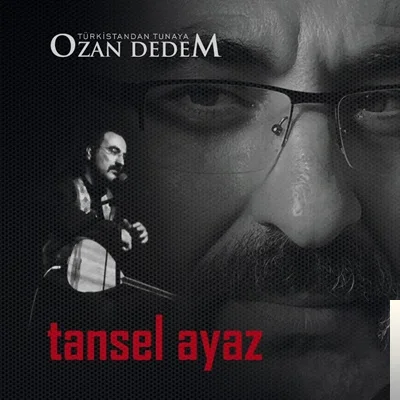 Tansel Ayaz - Yiğitler Silkinip Ata Binende