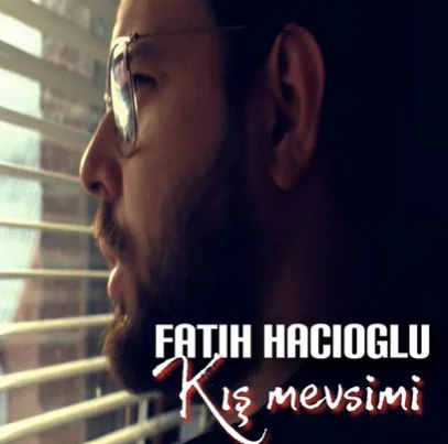 Fatih Hacıoğlu - Kış Mevsimi