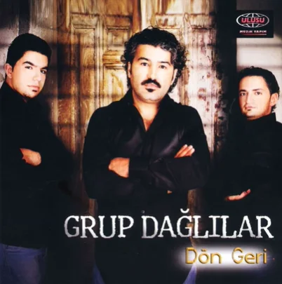 Grup Dağlılar - Dayan Yüreğim
