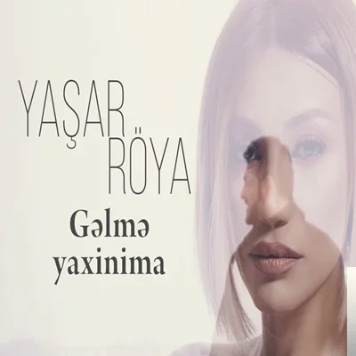 Yaşar Celilov - Sevgilim