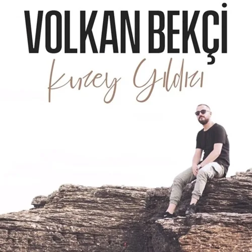 Volkan Bekçi - Kuzey Yıldızı