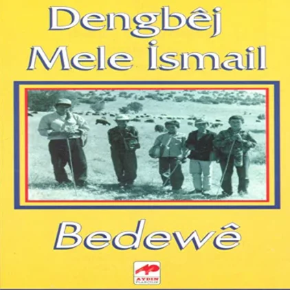 Mele İsmail - Bedewe