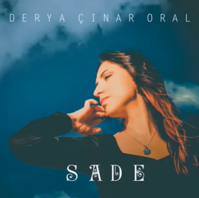 Derya Çınar Oral - Vardım Baktım