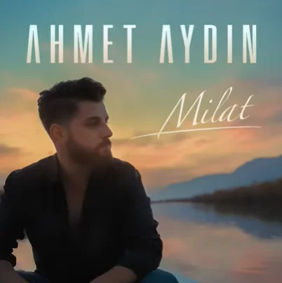 Ahmet Aydın - Milat