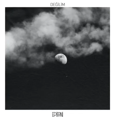 Epifani - Değilim