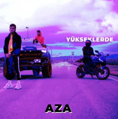 Aza - Yükseklerde