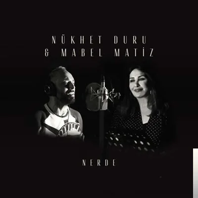 Nükhet Duru - feat Mabel Matiz-Nerde