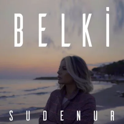 Sudenur - Belki
