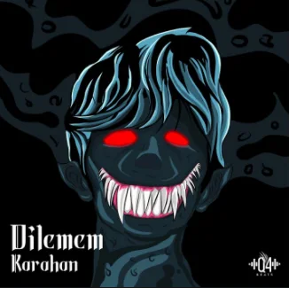 Karahan - Dilemem