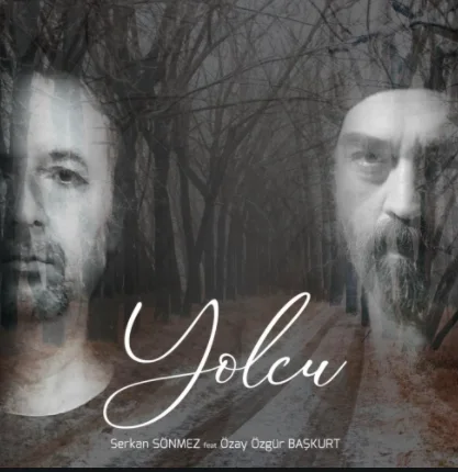 Serkan Sönmez - Yolcu (feat Özay Özgür Başkurt)