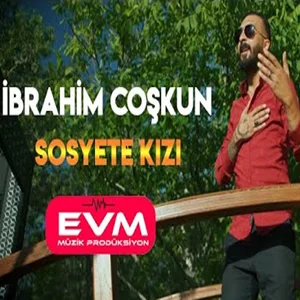 İbrahim Coşkun - Sosyete Kızı