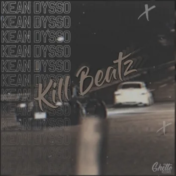 Kean Dysso - Gun Goes Up