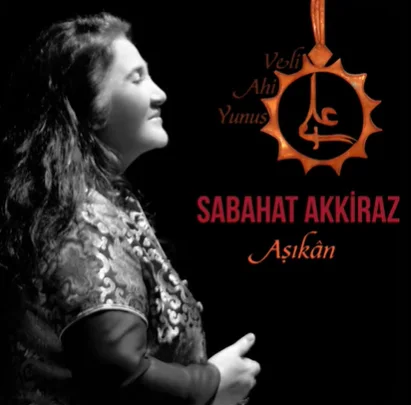 Sabahat Akkiraz - Pir Hacıbektaş