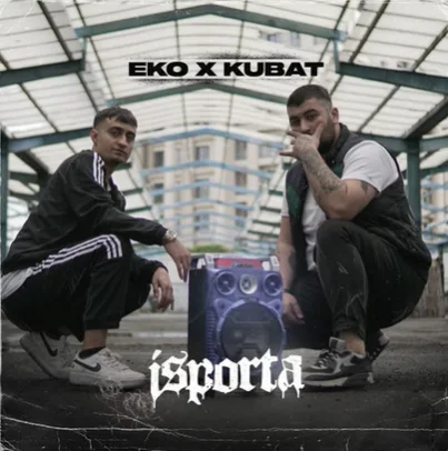 Eko - feat Kubat-İşporta