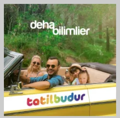 Deha Bilimlier - Tatil Budur