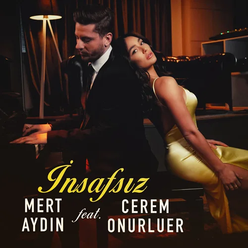 Mert Aydın - feat Cerem Onurluer-İnsafsız