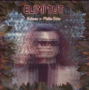 Kutiman - Elimi Tut (feat Melike Şahin)